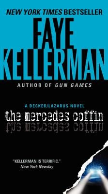 The Mercedes Coffin by Kellerman, Faye