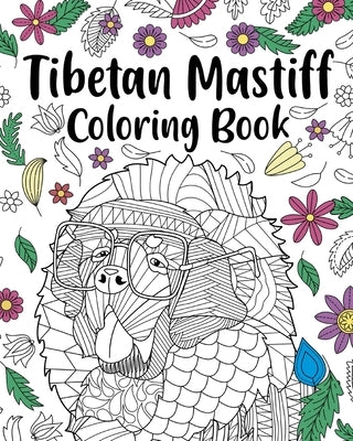 Tibetan Mastiff Coloring Book by Paperland