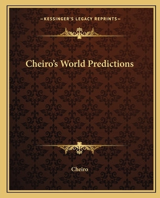 Cheiro's World Predictions by Cheiro