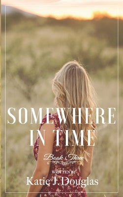 Somewhere in Time by Hennessey, Megan