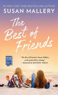 The Best of Friends by Mallery, Susan