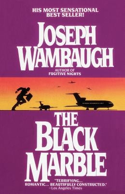 The Black Marble by Wambaugh, Joseph