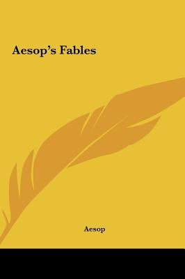 Aesop's Fables by Aesop