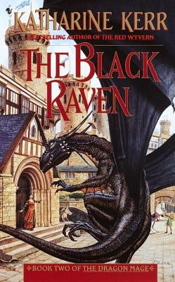 The Black Raven: Book Two of the Dragon Mage by Kerr, Katharine