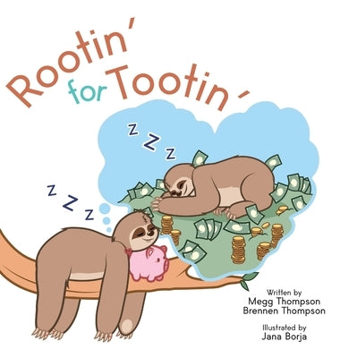 Rootin' for Tootin' by Thompson, Megg