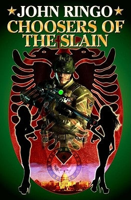 Choosers of the Slain, 3 by Ringo, John