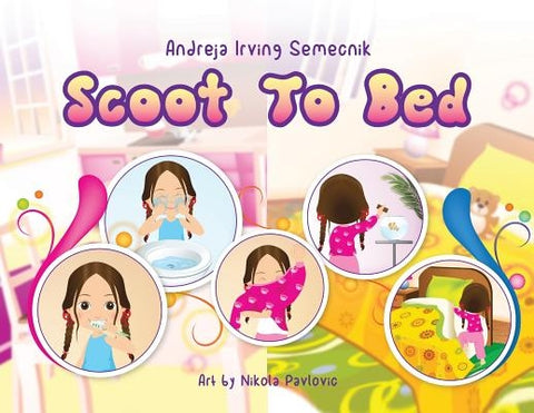 Scoot to Bed by Irving, Andreja