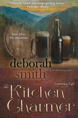 The Kitchen Charmer by Smith, Deborah