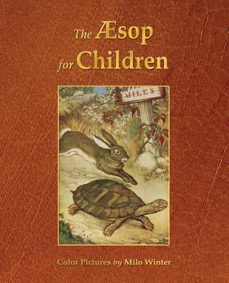 The Aesop for Children (Illustrated in Color) by Aesop