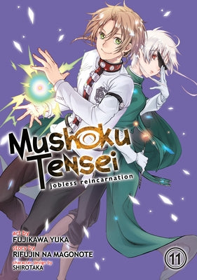 Mushoku Tensei: Jobless Reincarnation (Manga) Vol. 11 by Magonote, Rifujin Na