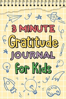 3 Minute Gratitude Journal for Kids by Paperland