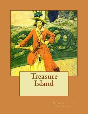 Treasure Island by Stevenson, Robert Louis