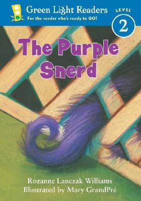 The Purple Snerd by Williams, Rozanne Lanczak