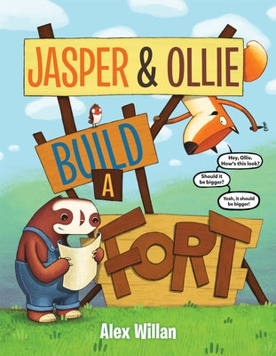 Jasper & Ollie Build a Fort by Willan, Alex