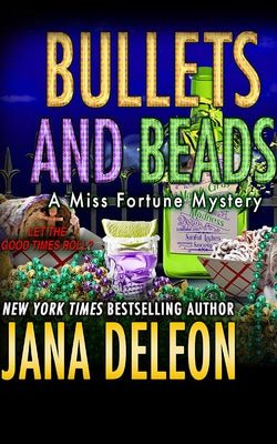 Bullets and Beads by DeLeon, Jana