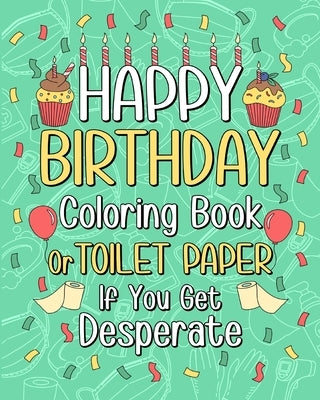 Happy Birthday Coloring Book by Paperland