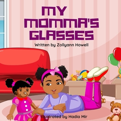 My Momma's Glasses by Howell, Zollyann