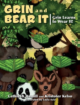 Grin and Bear It: Grin Learns to Wear It! by Hamill, Cathleen