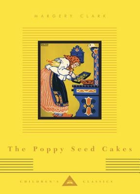 The Poppy Seed Cakes by Clark, Margery