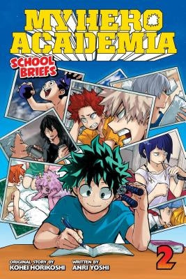 My Hero Academia: School Briefs, Vol. 2, 2: Training Camp by Horikoshi, Kohei