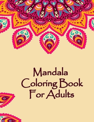 Mandala Coloring Book For Adults: Valentines Mandalas Hand Drawn Coloring Book for Adults, valentines day coloring books for adults, mandala coloring by Coloring Book, Mandala