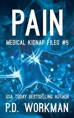 Pain by Workman, P. D.