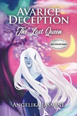 Avarice Deception: The Lost Queen by Jasmine, Angelika