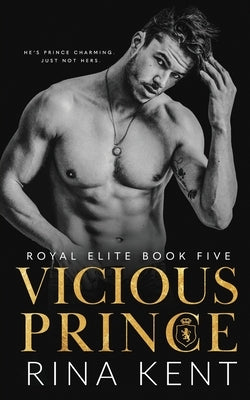 Vicious Prince by Kent, Rina