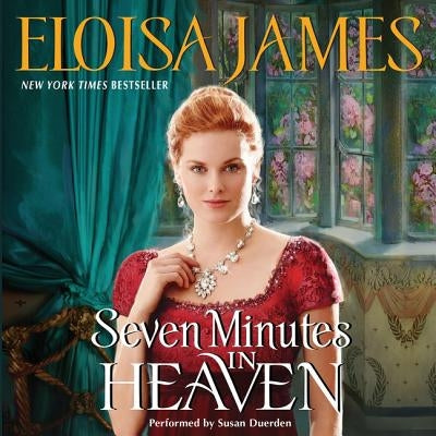 Seven Minutes in Heaven by James, Eloisa