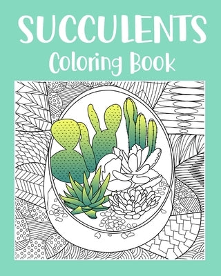 Succulents Coloring Book by Paperland