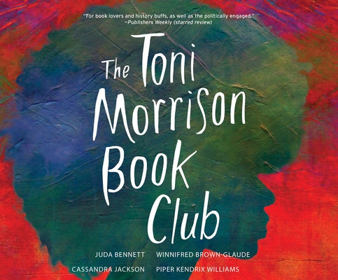 The Toni Morrison Book Club by Bennett, Juda