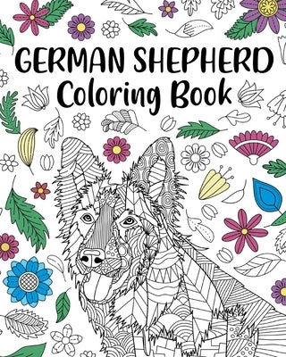 German Shepherd Coloring Book by Paperland