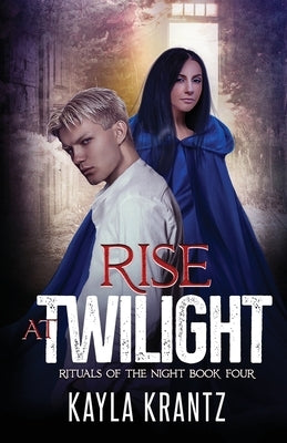 Rise at Twilight by Krantz, Kayla