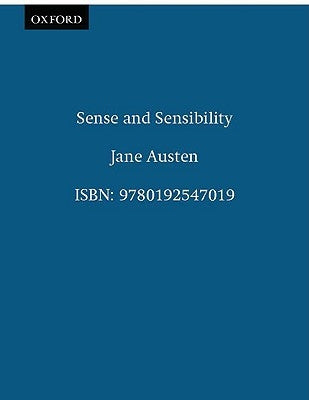 The Oxford Illustrated Jane Austen: Volume I: Sense and Sensibility by Austen, Jane