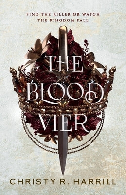 The Blood Vier by Harrill, Christy R.