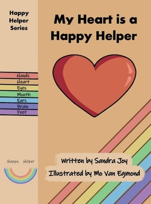 My Heart is a Happy Helper by Joy, Sandra