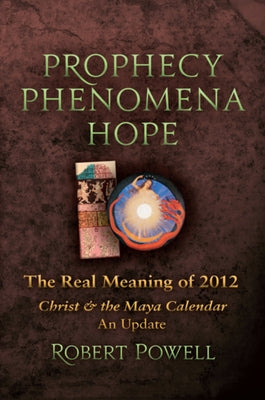 Prophecy - Phenomena - Hope by Powell, Robert