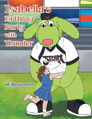 Isabella's Birthday Party with Thunder by Beaumont, Hf