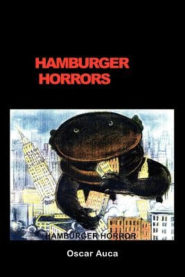 Hamburger Horrors by Auca, Oscar