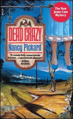 Dead Crazy by Pickard, Nancy