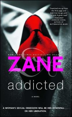 Addicted by Zane