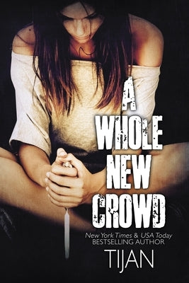 A Whole New Crowd by Tijan