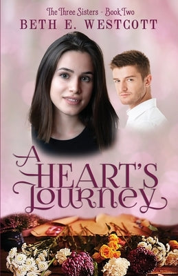 A Heart's Journey by Westcott, Beth E.