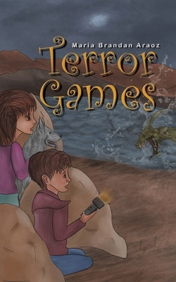 Terror Games by Brandan Araoz, Maria