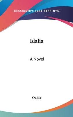 Idalia by Ouida