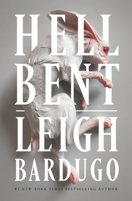 Hell Bent by Bardugo, Leigh