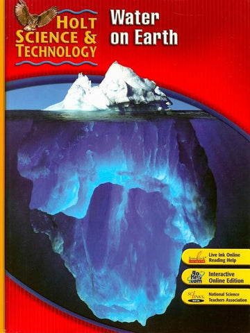 Student Edition 2007: (H) Water on Earth by Hrw