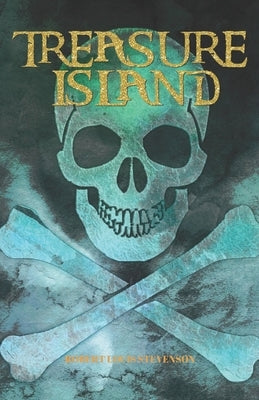 Treasure Island by Stevenson, Robert Louis