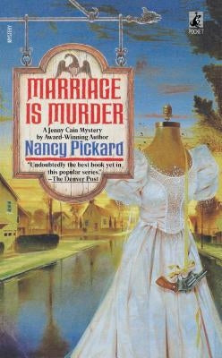 Marriage Is Murder by Pickard