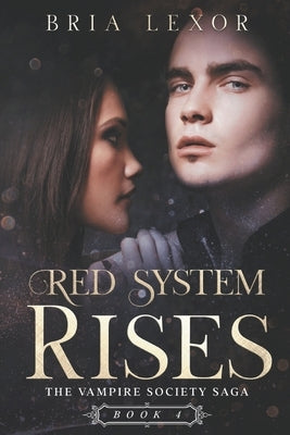 Red System Rises by Lexor, Bria